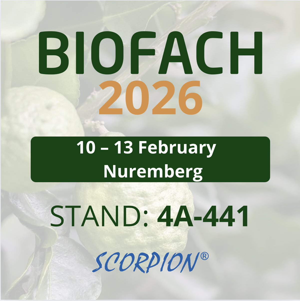 Visit us at BIOFACH 2026 – Scorpion Handel booth